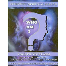 Who Am I (Scientific Spiritual Search)